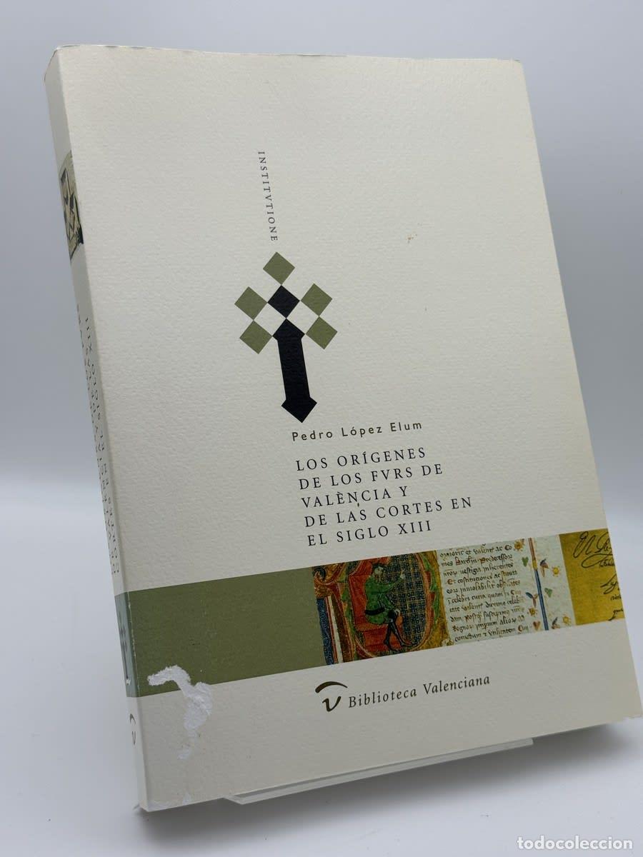 Libros de segunda mano: Los or&iacute;genes de los Furs de Val&egrave;ncia - Pedro L&oacute;pez Elum