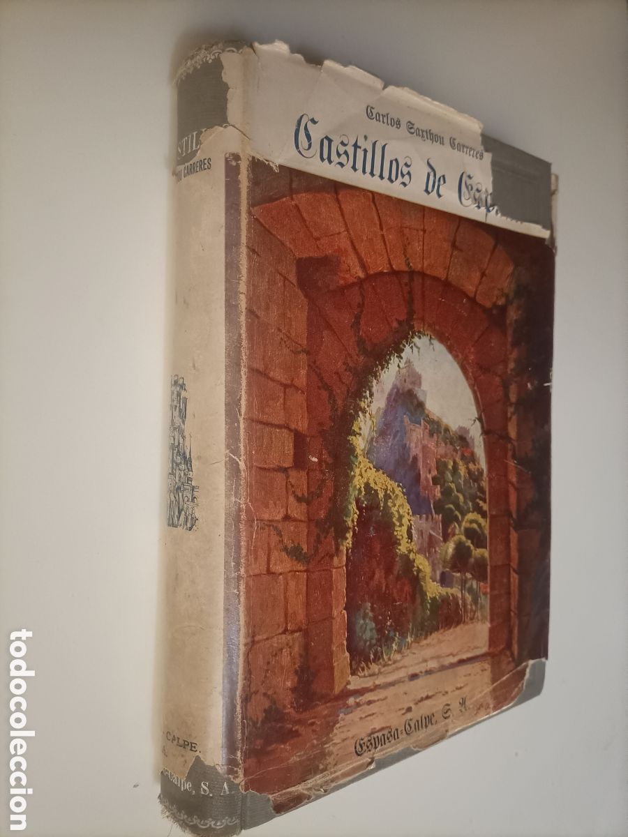 Libros de segunda mano: Castillos de espa&ntilde;a. Su pasado y su presente Carlos Sarthou Carreres. 1943 castillos fortalezas