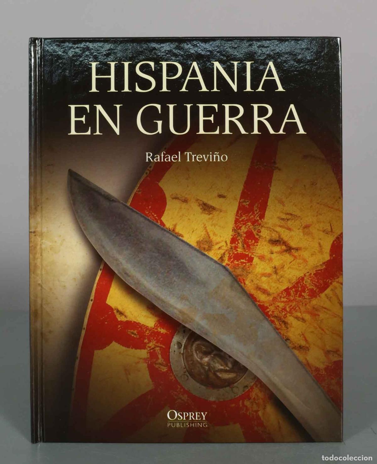 Libros de segunda mano: Hispania en guerra - Rafael Trevi&ntilde;o - Osprey Publishing