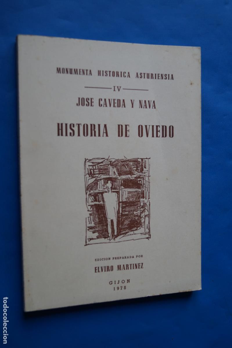 Libros de segunda mano: HISTORIA DE OVIEDO. JOSE CAVEDA Y NAVA