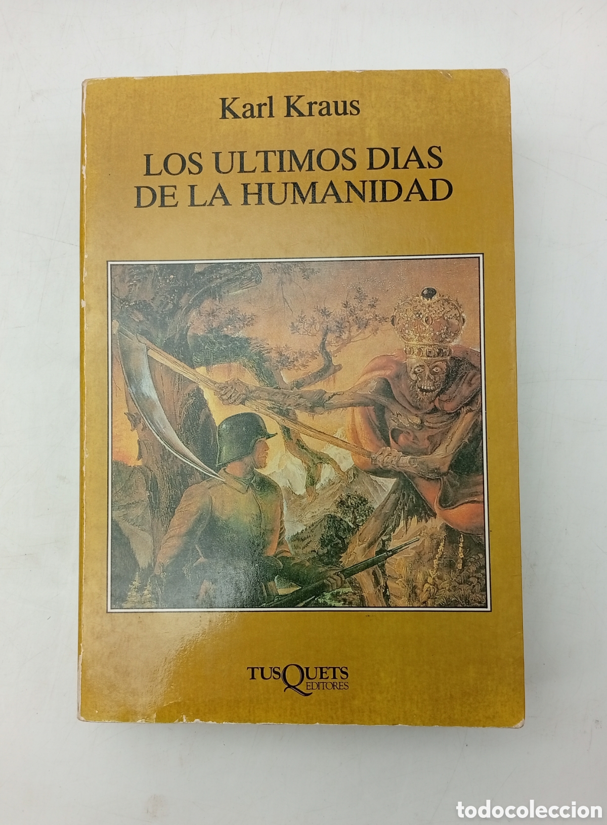 Libros de segunda mano: Los &uacute;ltimos d&iacute;as de la humanidad Karl Kraus
