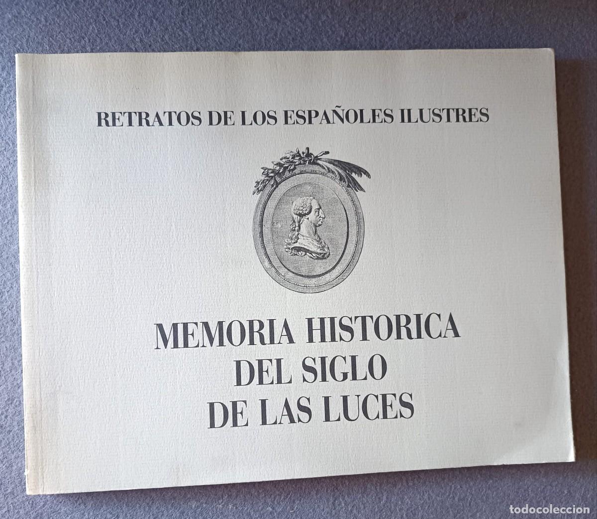 Libros de segunda mano: LIBRO. RETRATOS DE ESPA&Ntilde;OLES ILUSTRES. Memoria hist&oacute;rica del siglo de las luces