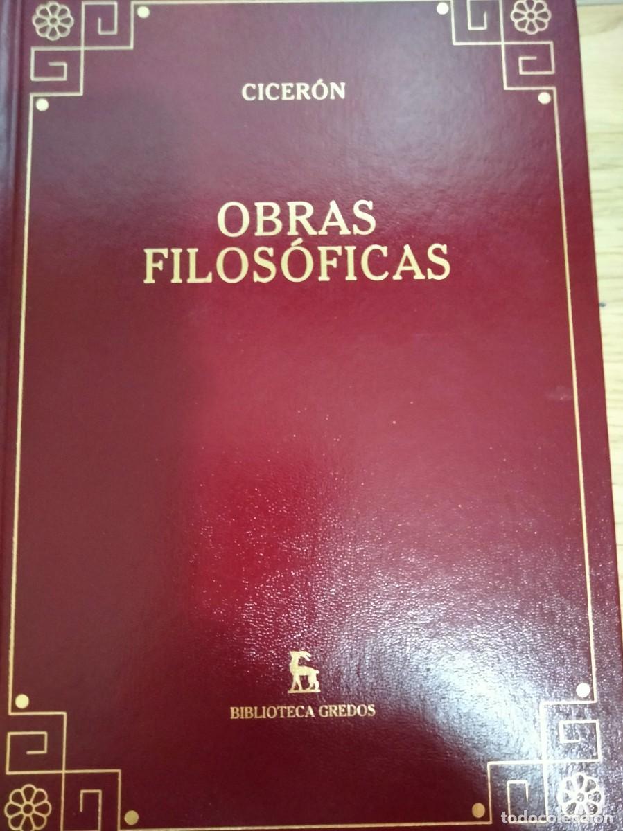 Libros de segunda mano: Cicer&oacute;n. Obras filos&oacute;ficas: sobre la rep&uacute;blica y sobre la naturaleza de los dioses. Gredos.