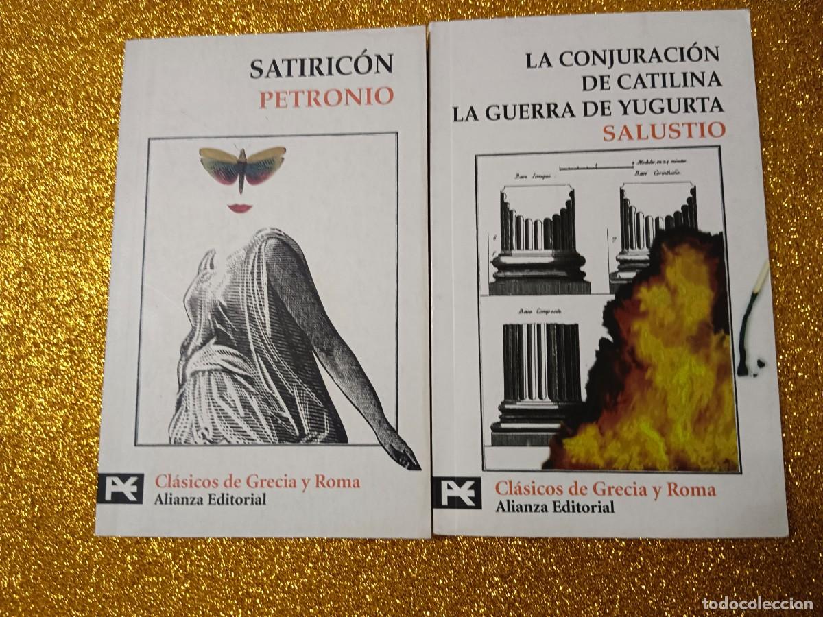 Libros de segunda mano: EL SATIRICON - LA CONJURA CATILINA. GUERRA DE YUGURTA