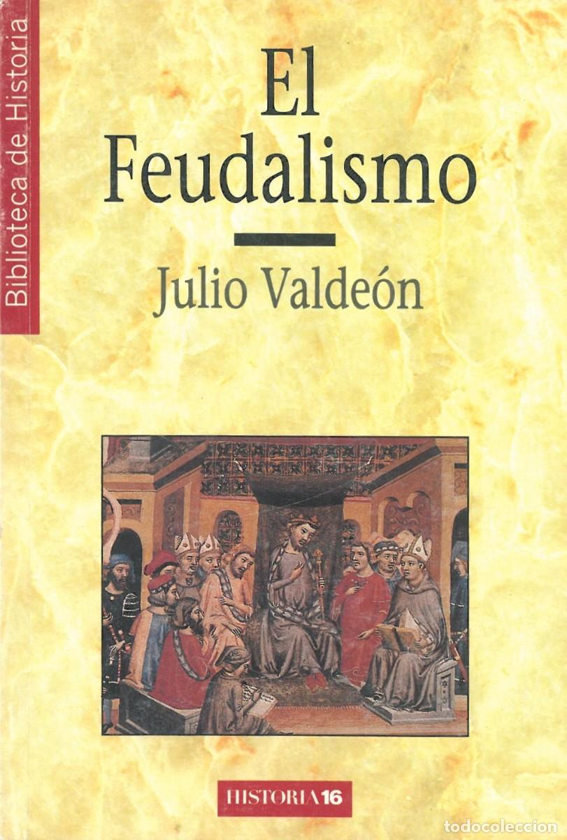 Second hand books: El feudalismo - Valdeon, Julio