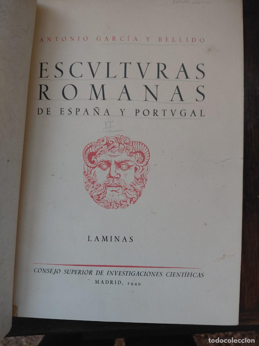 Libros de segunda mano: GARC&Iacute;A Y BELLIDO, Antonio: ESCULTURAS ROMANAS DE ESPA&Ntilde;A Y PORTUGAL