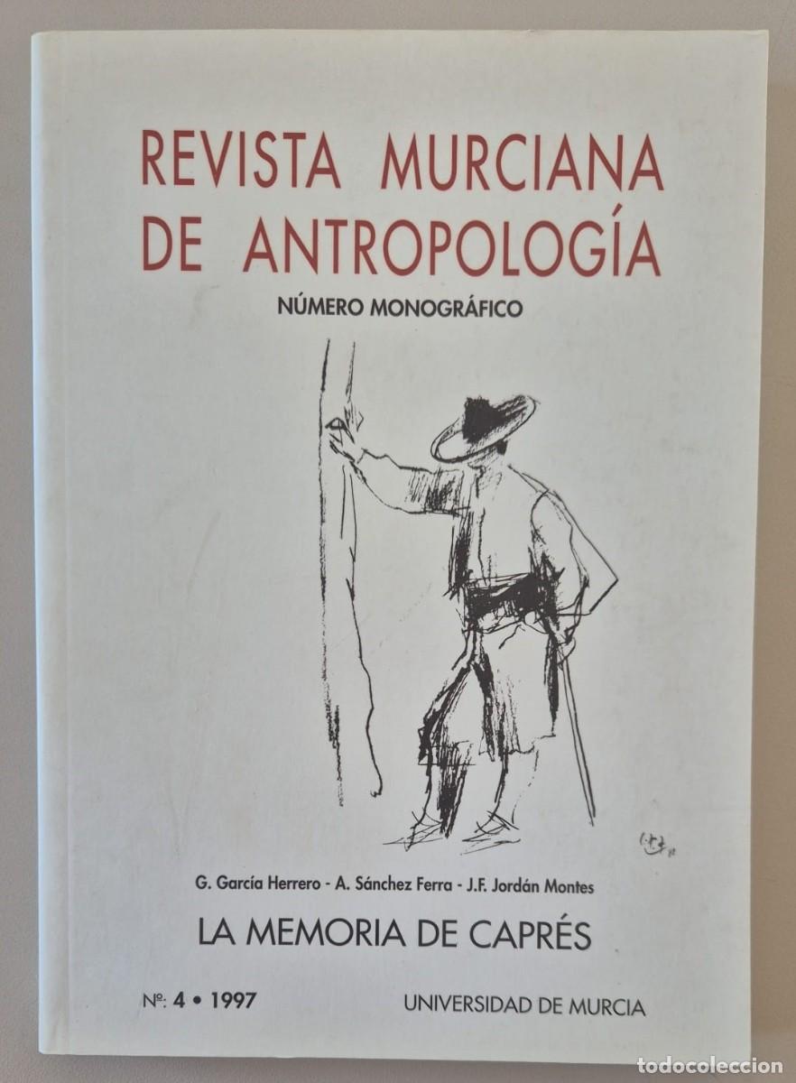 Libros de segunda mano: Revista murciana de antropolog&iacute;a. N&uacute;mero monogr&aacute;fico. La memoria de Capr&eacute;s