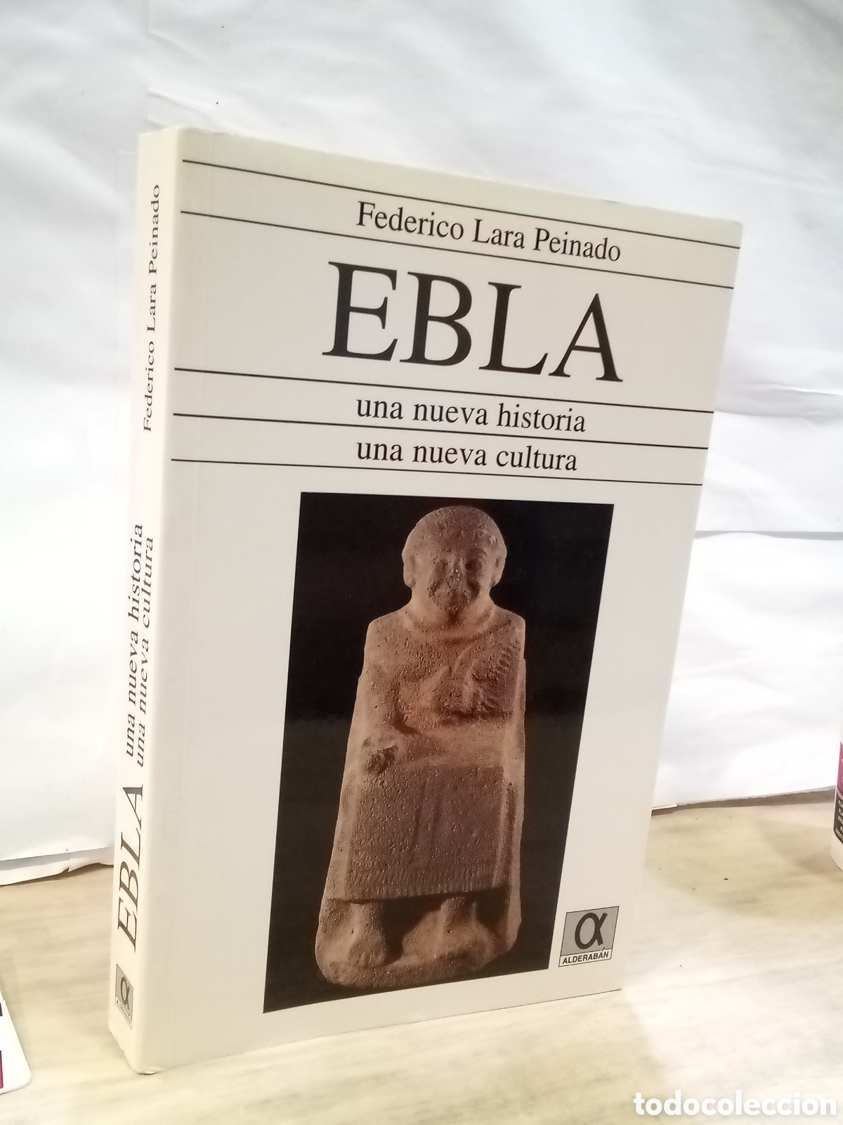 Libros de segunda mano: Federico Lara Peinado - EBLA una nueva historia una nueva cultura