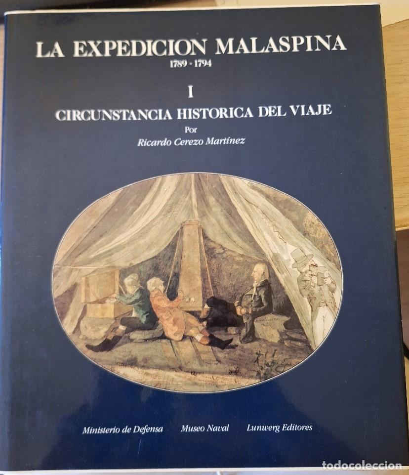 Libros de segunda mano: LA EXPEDICION MALASPINA 1789 - 1794. TOMO I: CIRCUNSTACIA HISTORICA DEL VIAJE. - CEREZO MARTINEZ, Ri
