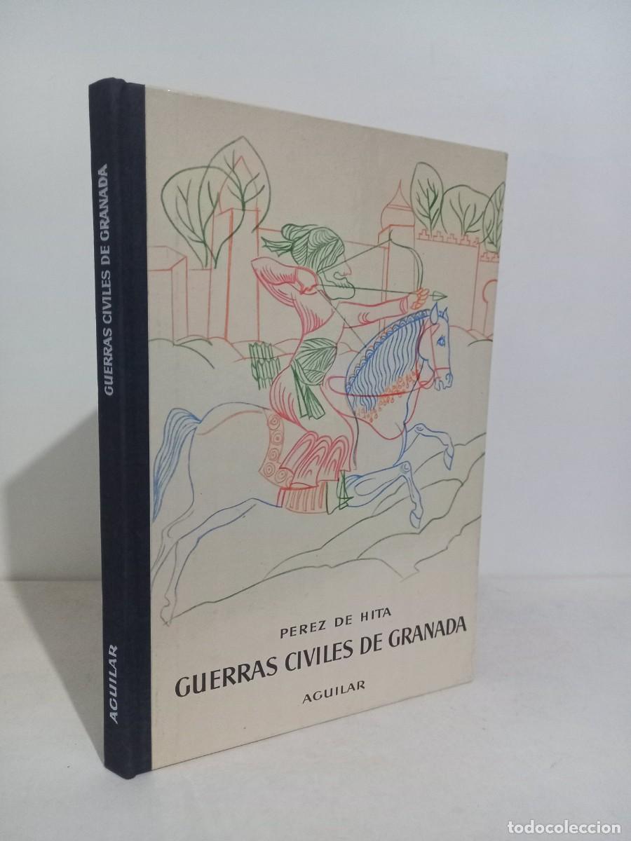 Libros de segunda mano: Perez de Hita. Guerras Civiles de Granada. Editorial Aguilar 1962