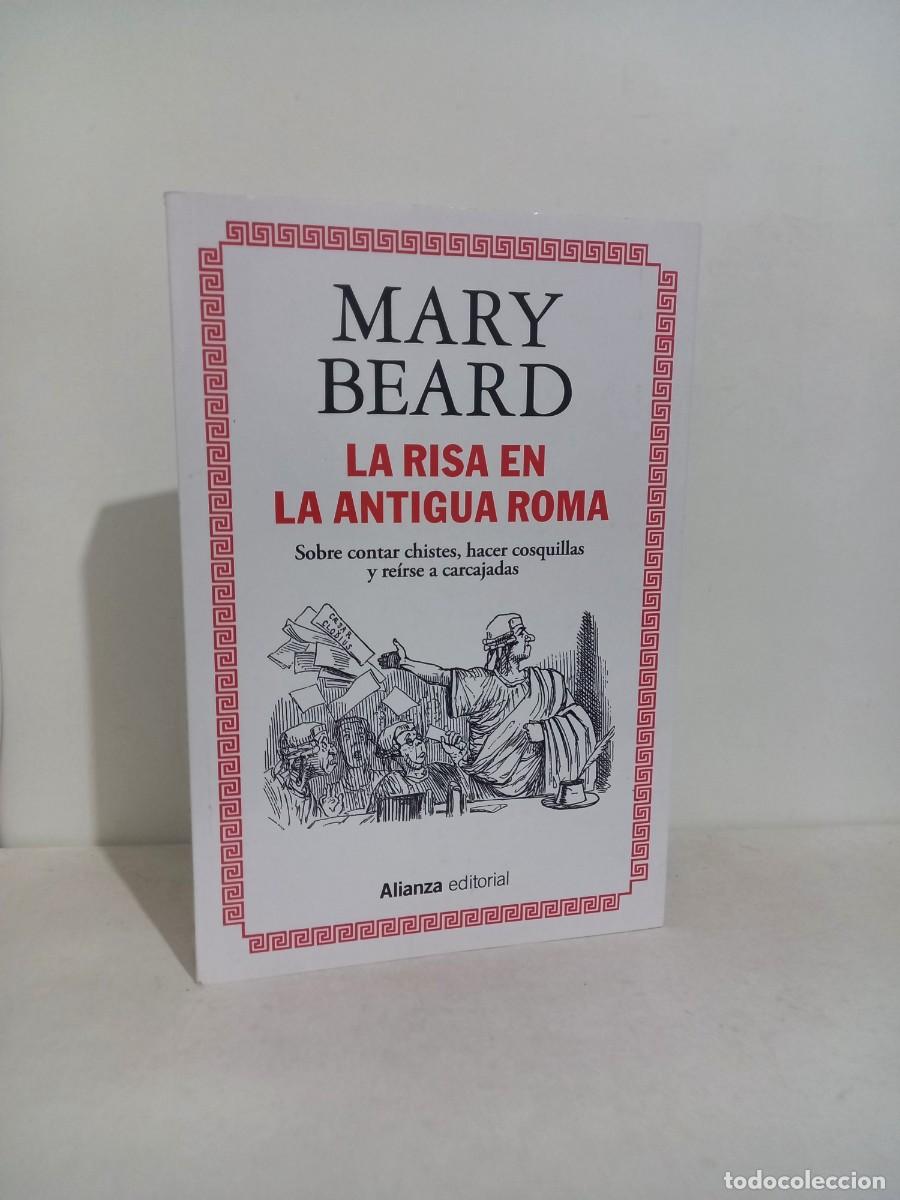 Libros de segunda mano: Beard, Mary. La risa en la Antigua Roma. Alianza Editorial 2022