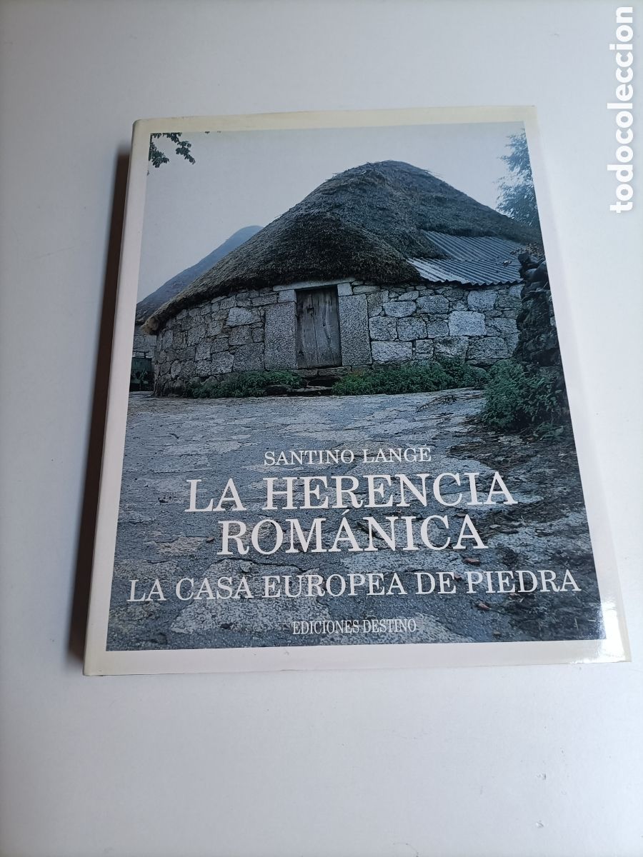 Libros de segunda mano: La herencia rom&aacute;nica. La casa europea de piedra Santino Lange rom&aacute;nico