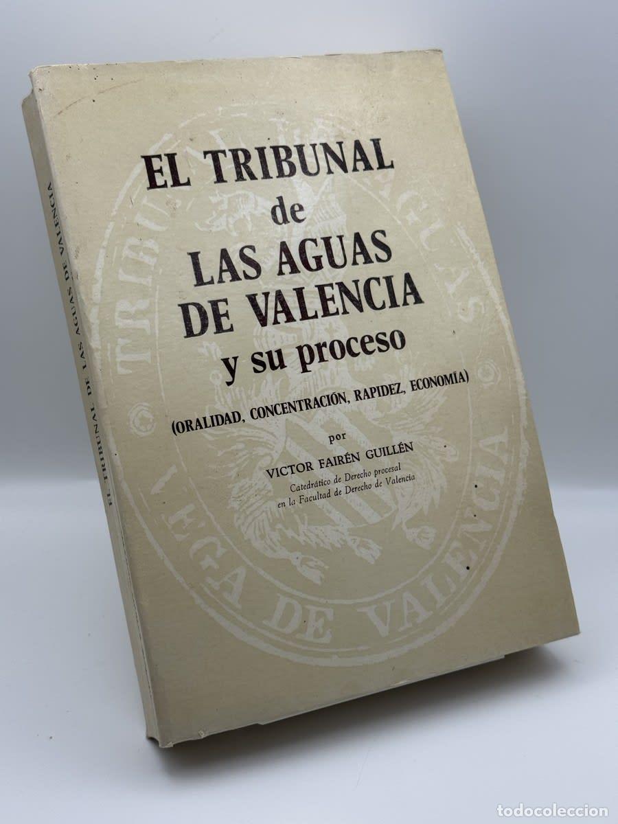 Libros de segunda mano: El tribunal de las aguas de Valencia y su proceso - V&iacute;ctor Fair&eacute;n Guill&eacute;n