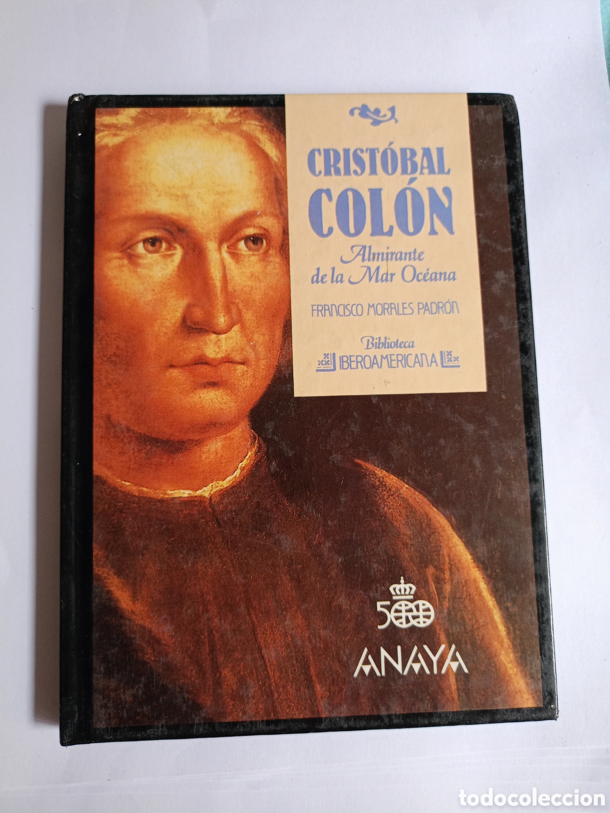 Libros de segunda mano: CRISTOBAL COLON. FRANCISCO MORALES PADRON. BIBLIOTECA IBEROAMERICANA N&ordm; 18. EDICIONES ANAYA.