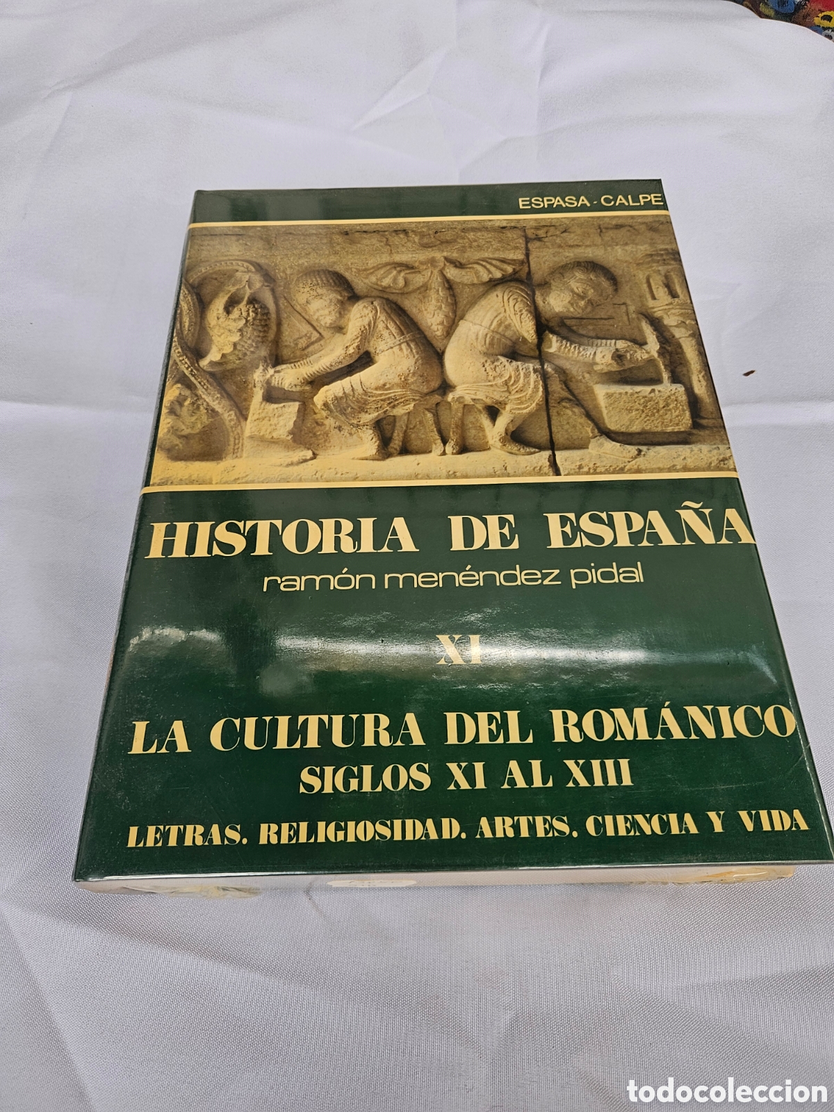 Livros em segunda m&atilde;o: HISTORIA DE ESPA&Ntilde;A. RAMON MENENDEZ PIDAL N&deg;XI. LA CULTURA DEL ROMANICO SIGLOS XI AL XIII