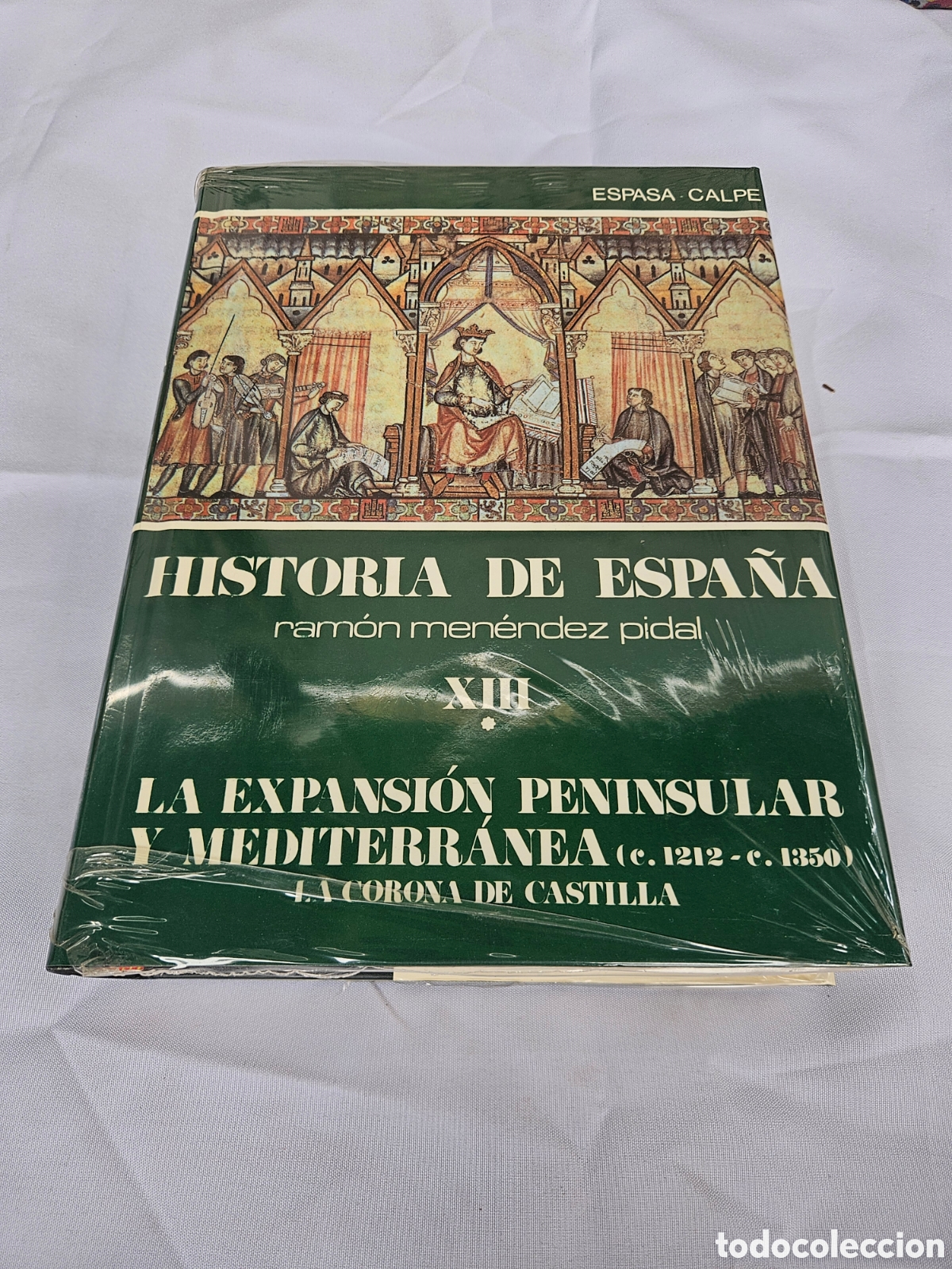 Livres d'occasion: HISTORIA DE ESPA&Ntilde;A. RAMON MENENDEZ PIDAL. N&deg; XIII. TOMO I. LA EXPANSION PENINSULAR Y MEDITERRANEA