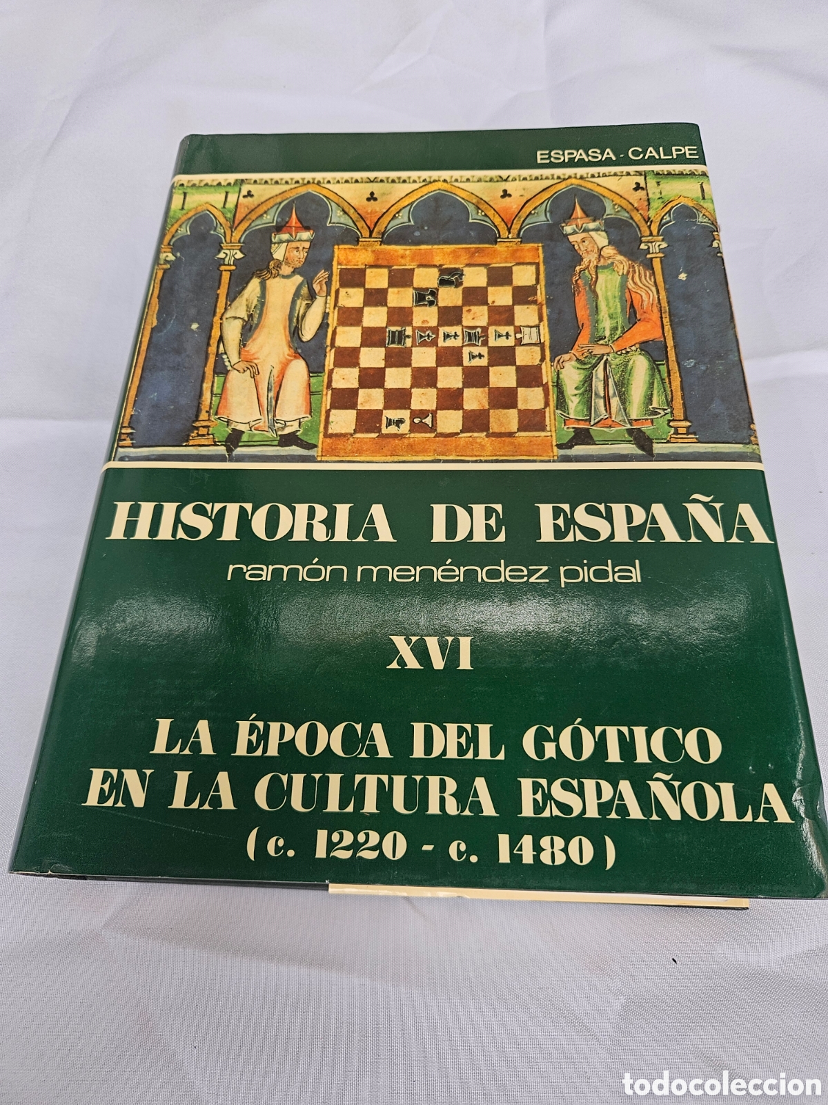 Livres d'occasion: HISTORIA DE ESPA&Ntilde;A. N&deg; XVI. LA EPOCA DEL GOTICO EN LA CULTURA ESPA&Ntilde;OLA 1220- 1480