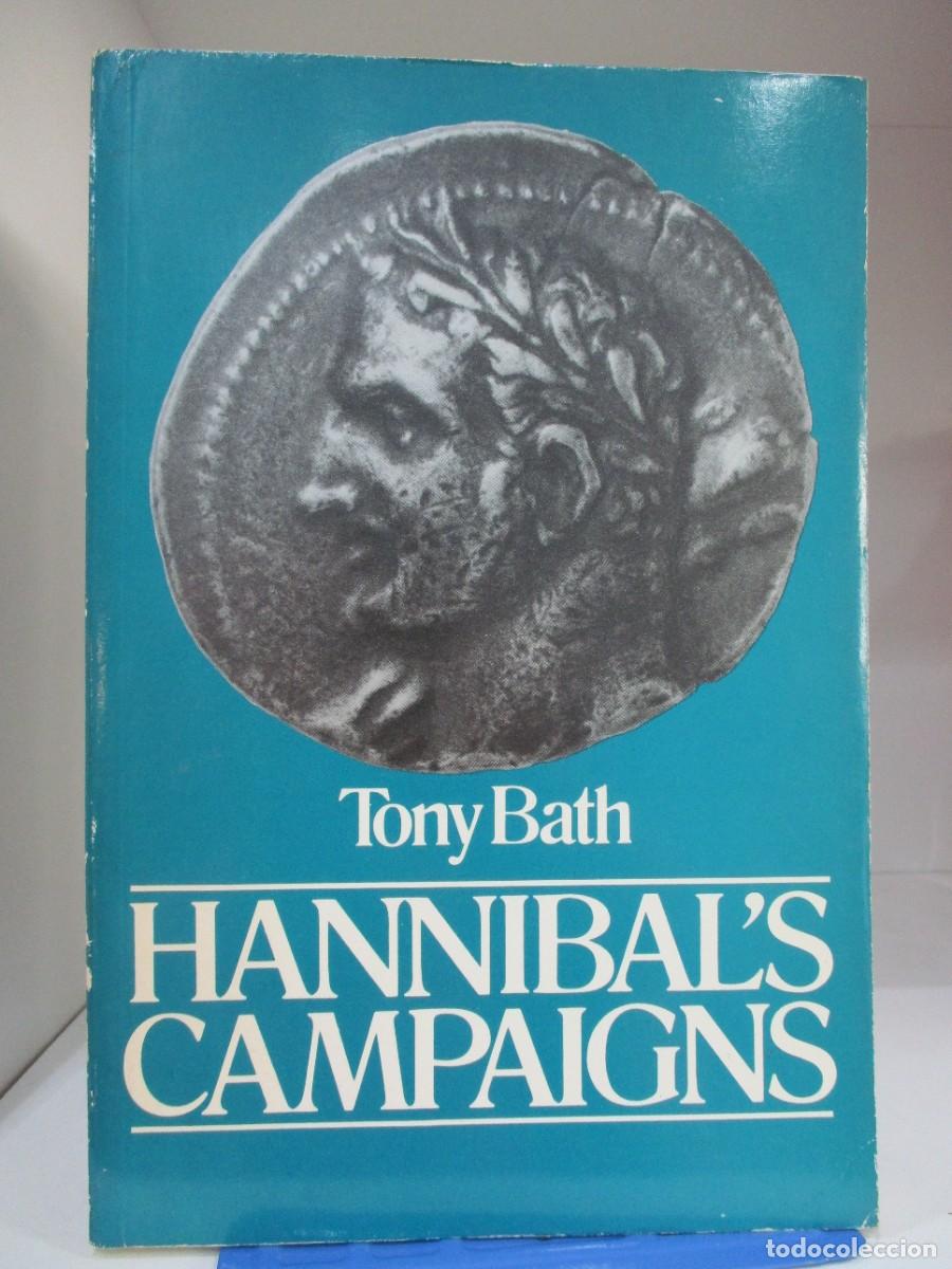 Libros de segunda mano: Hannibal's Campaigns - Bath, Tony - ingles