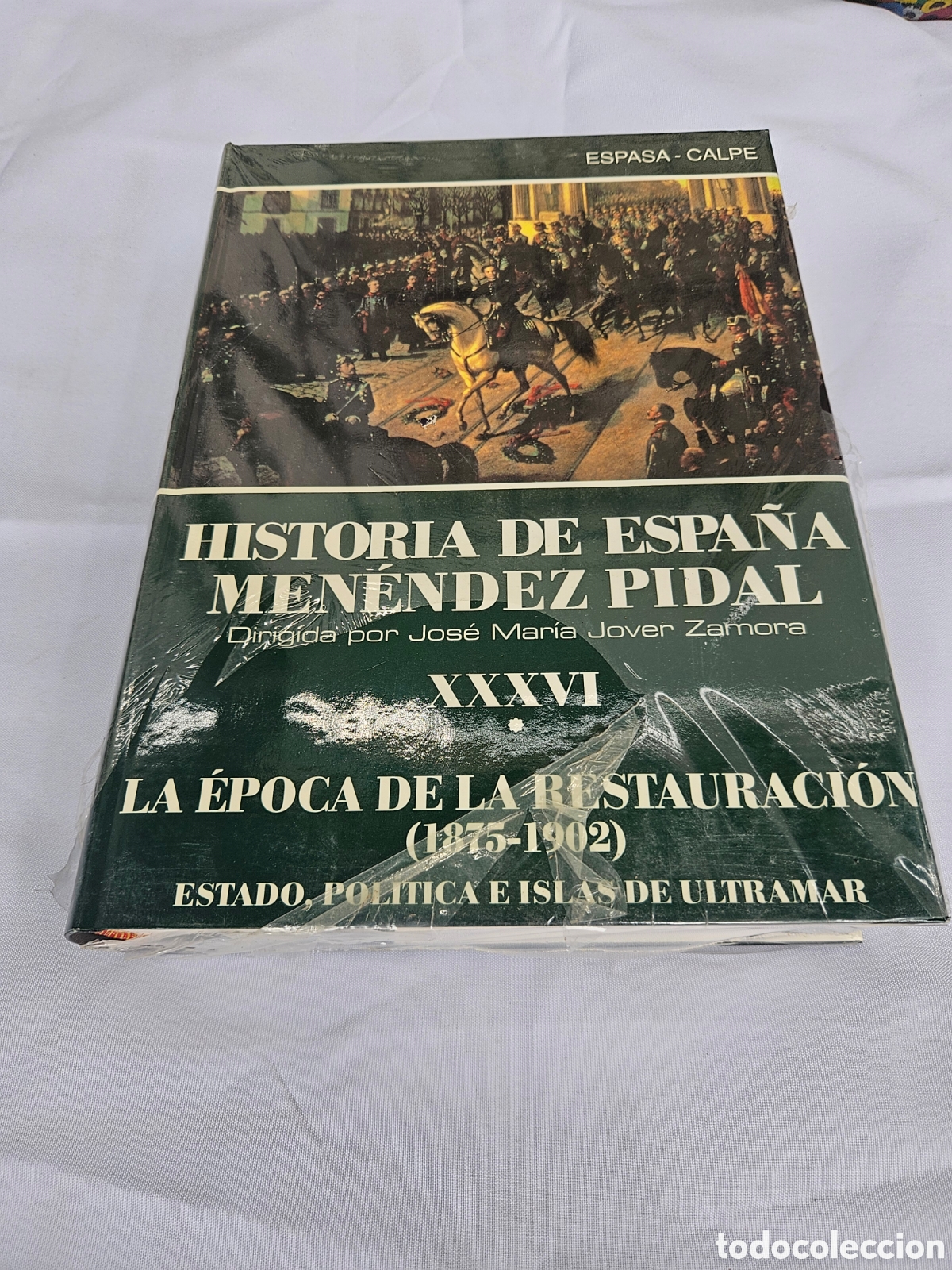 Libros de segunda mano: HISTORIA DE ESPA&Ntilde;A. N&deg; XXXVI. VOLUMEN I. MENENDEZ PIDAL. LA EPOCA DE LA RESTAURACION 1875-1902