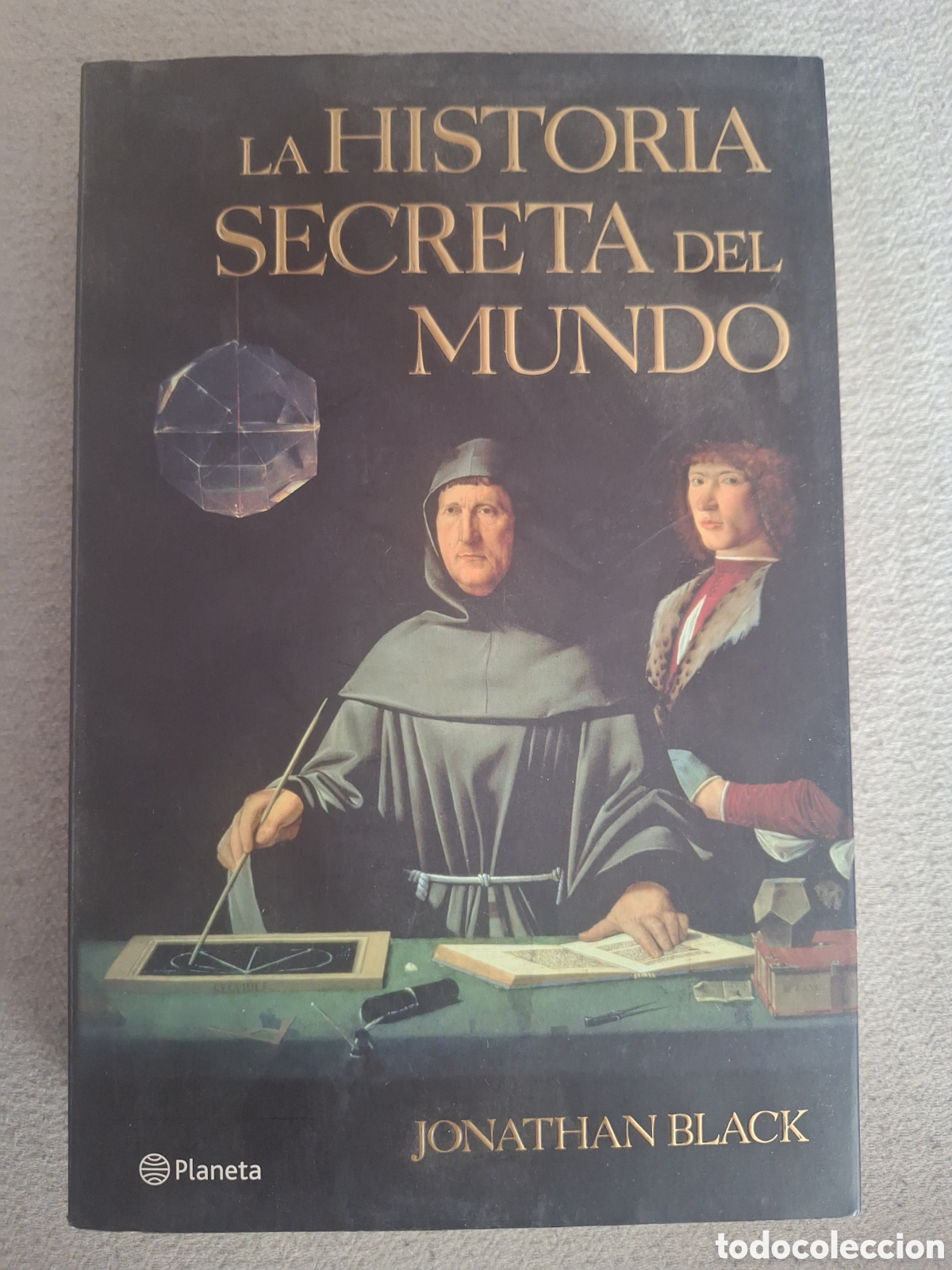 Libros de segunda mano: Libro &rdquo;La historia secreta del mundo&rdquo; Jonathan Black
