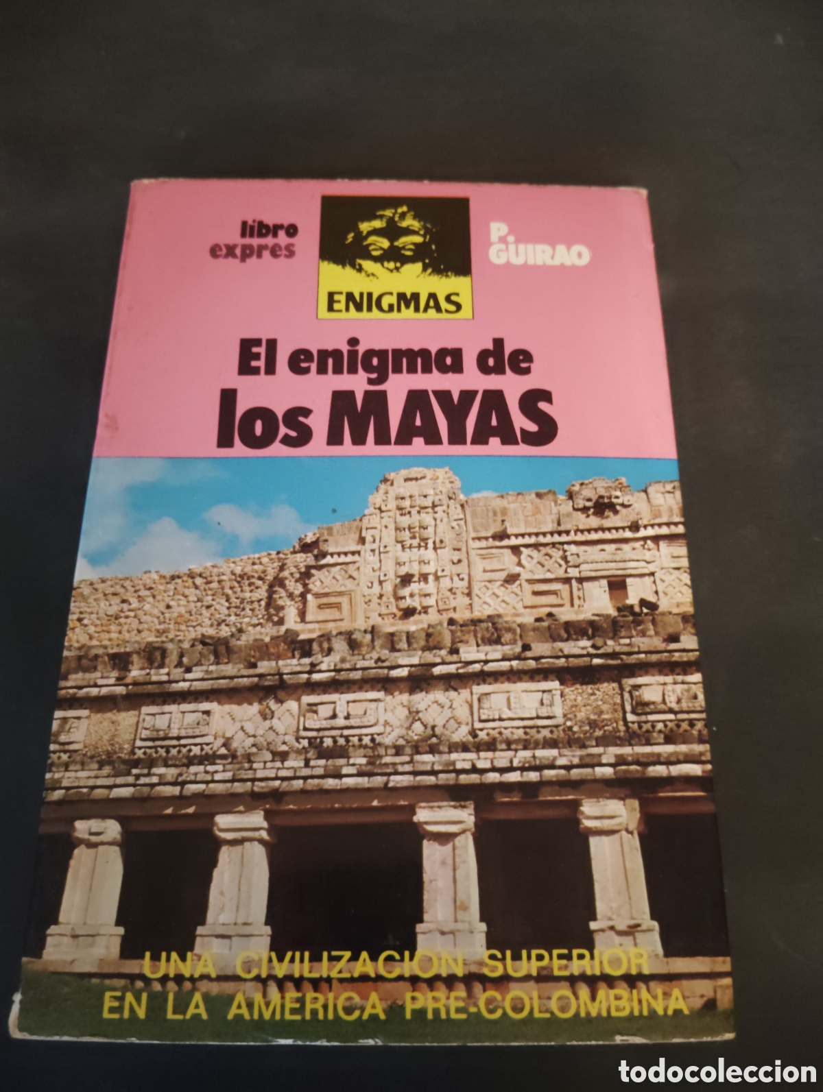 Libros de segunda mano: El enigma de los Mayas