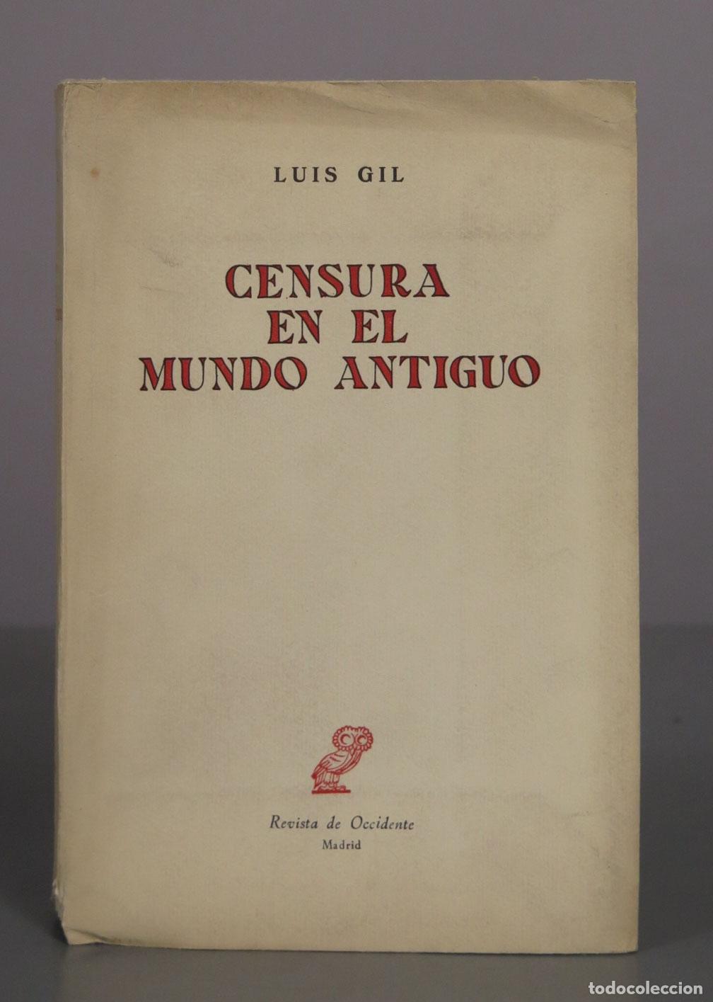 Libros de segunda mano: Censura en el mundo antiguo - Luis Gil - Revista de Occidente