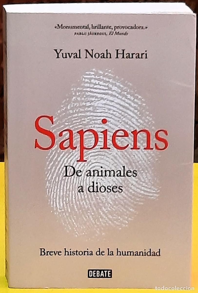 Libros de segunda mano: Sapiens, de animales a dioses. Breve historia de la humanidad. Yuval Noah Harari. 20&ordf;. ed. 2019