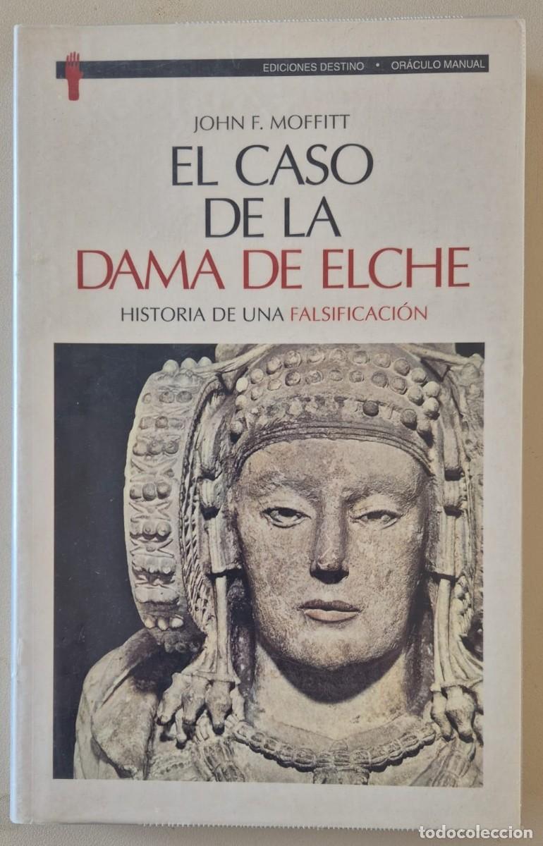 Libros de segunda mano: El caso de la Dama de Elche. Historia de una falsificaci&oacute;n