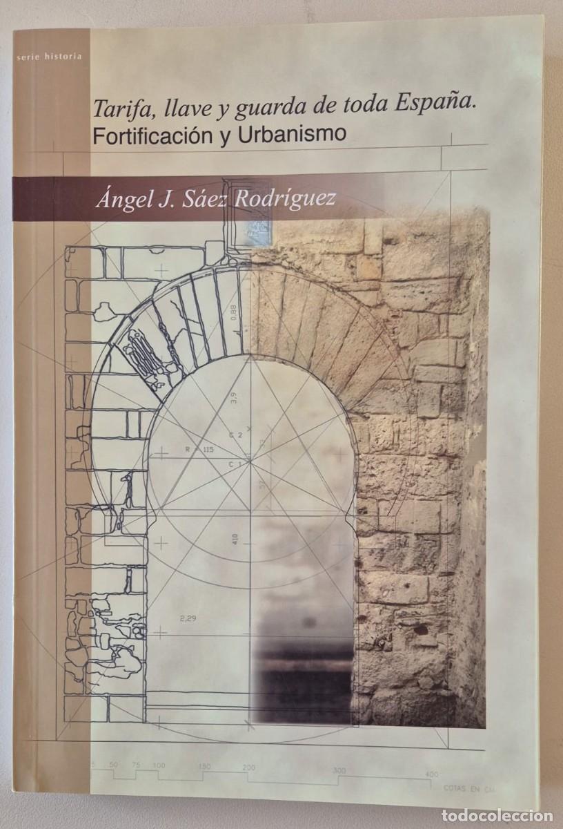 Libros de segunda mano: Tarifa, llave y guarda de toda Espa&ntilde;a. Fortificaci&oacute;n y Urbanismo