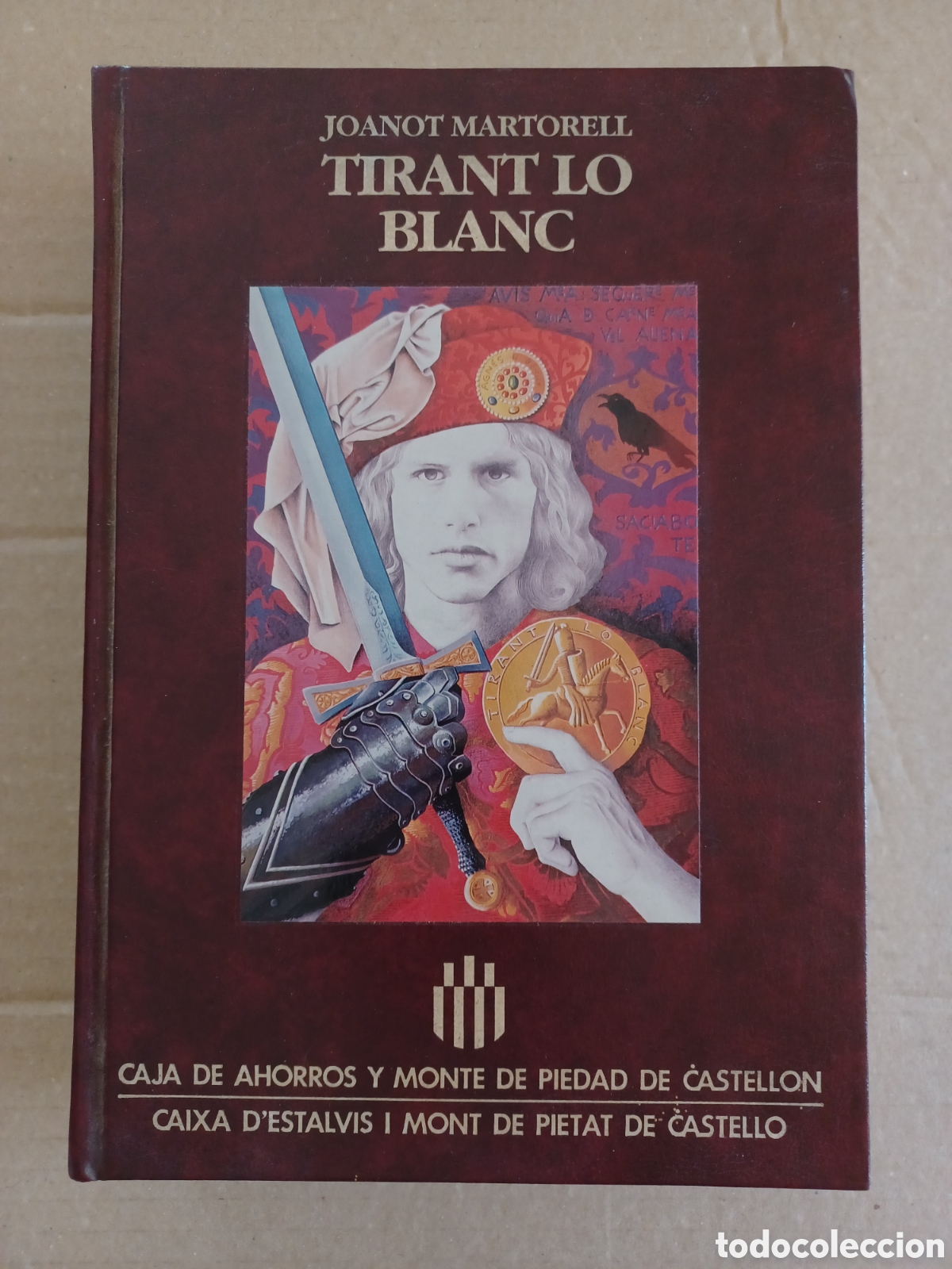 Livros em segunda m&atilde;o: Libro TIRANT LO BLANC joanot martorell 1990