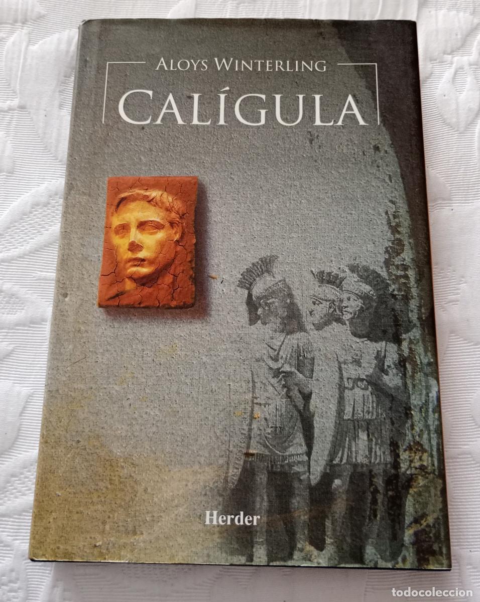 Libros de segunda mano: 'Cal&iacute;gula', Aloys Winterling (Herder, 2006)