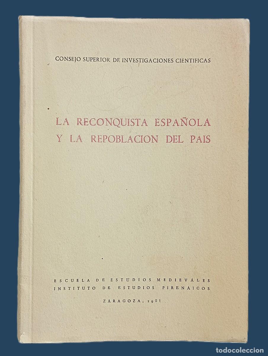 Livres d'occasion: LA RECONQUISTA ESPA&Ntilde;OLA Y LA REPOBLACI&Oacute;N DEL PAIS