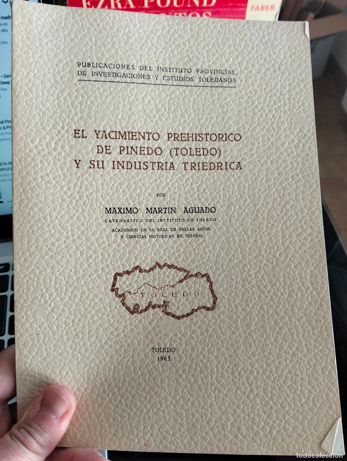 Libros de segunda mano: Arqueologia. Yacimiento Prehistorico de Pinedo, Toledo. Maximo Martin, 1963. VISITA CATALOGO L55
