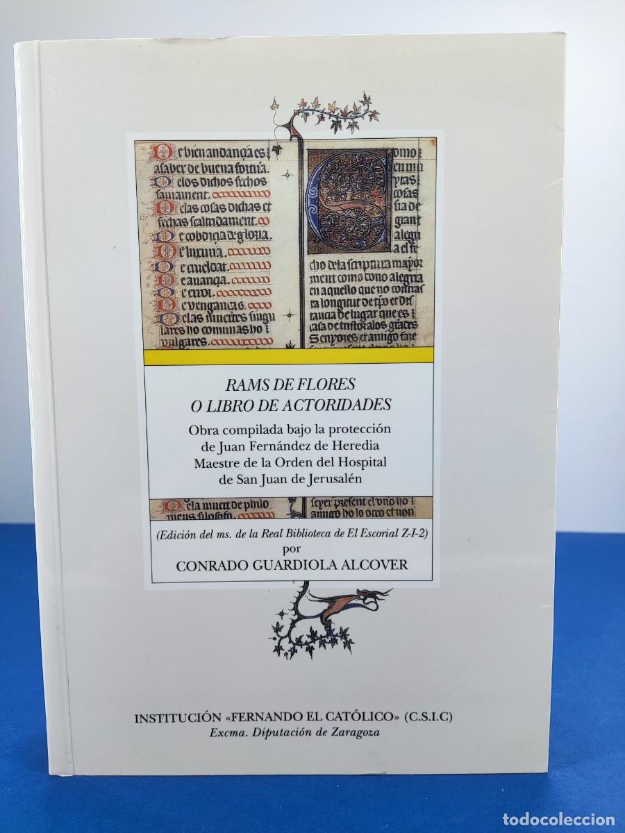 Libros de segunda mano: RAMS DE FLORES O LIBRO DE ACTORIDADES / CONRADO GUARDIOLA ALCOVER / 1998. FERNANDO EL CAT&Oacute;LICO