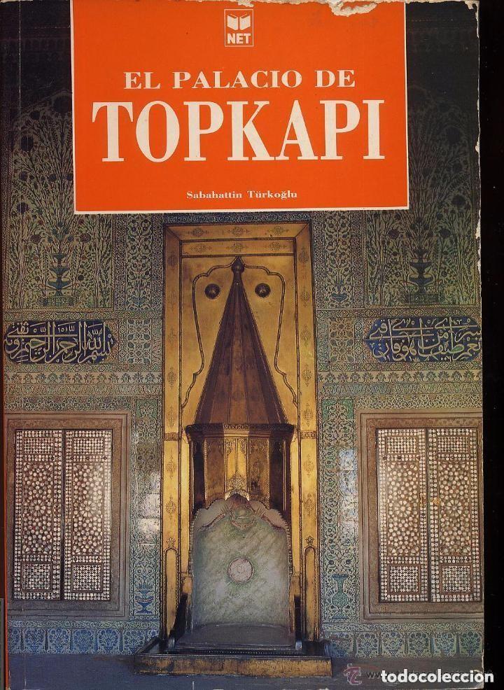 Libros de segunda mano: EL PALACIO DE TOPKAPI - A&Ntilde;O 1994