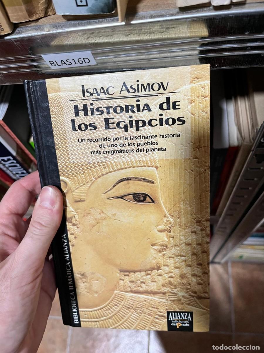 Gebrauchte B&uuml;cher: BLAS16D &ndash; Historia de los Egipcios &ndash; Isaac Asimov.