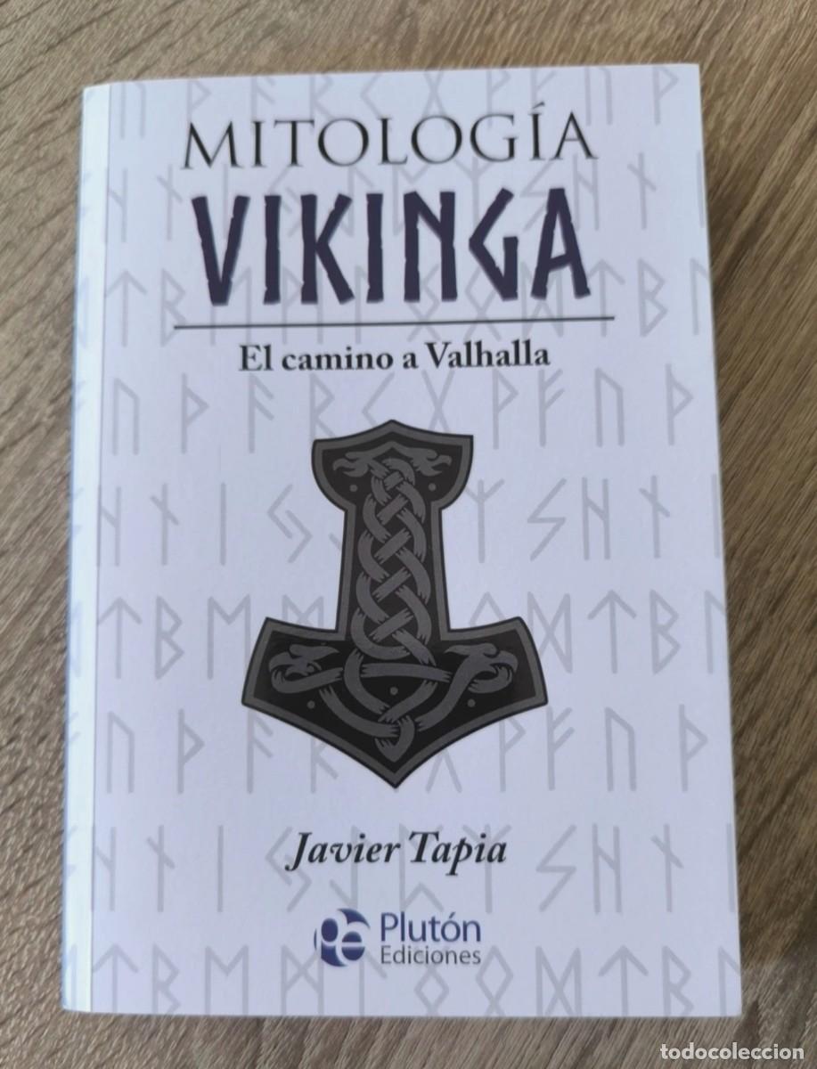 Second hand books: Libro:Mitolog&iacute;a Vikinga - El camino a Valhalla (Javier Tapia) - Plut&oacute;n Ediciones