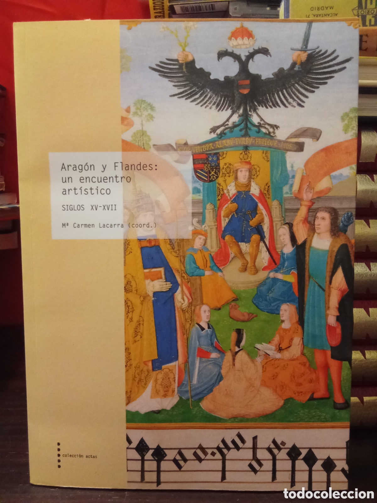 Libros de segunda mano: Arag&oacute;n y Flandes : Un encuentro art&iacute;stico SIGLOS XV - XVII