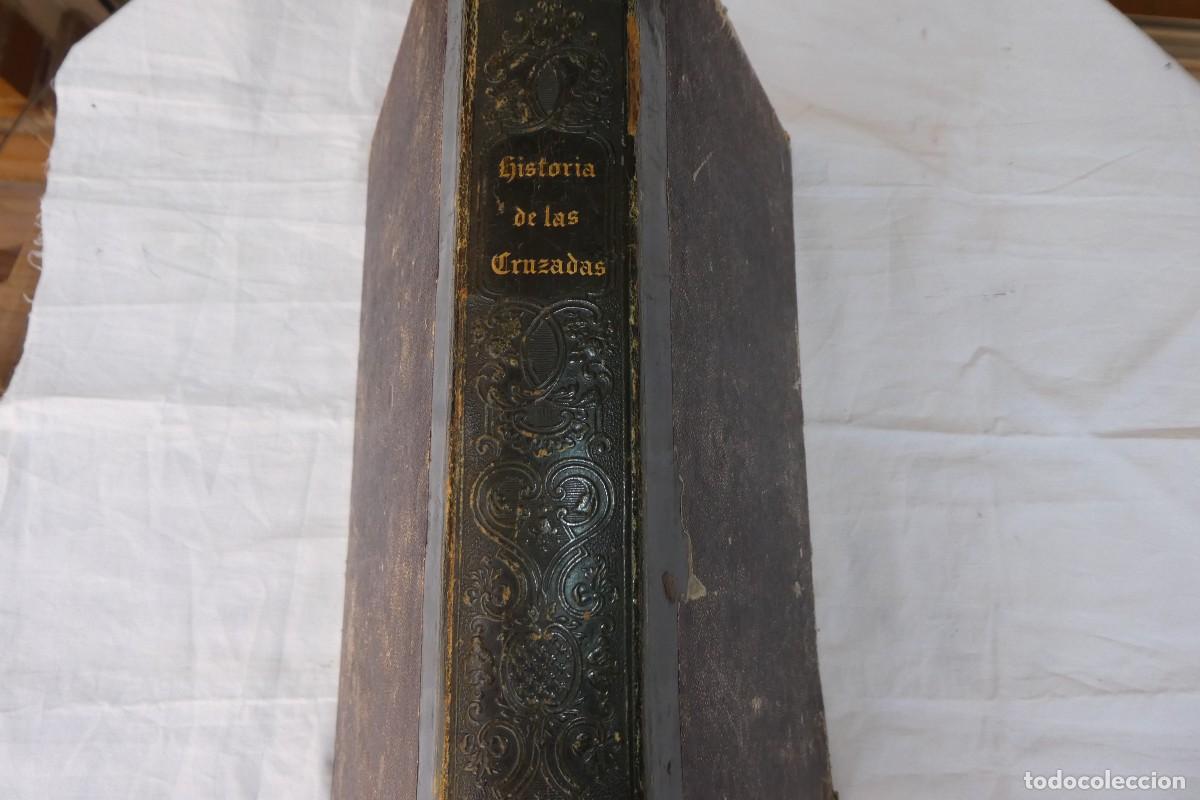 Libros de segunda mano: Historia de las Cruzadas. MICHAUD (Joseph Francois) 1855