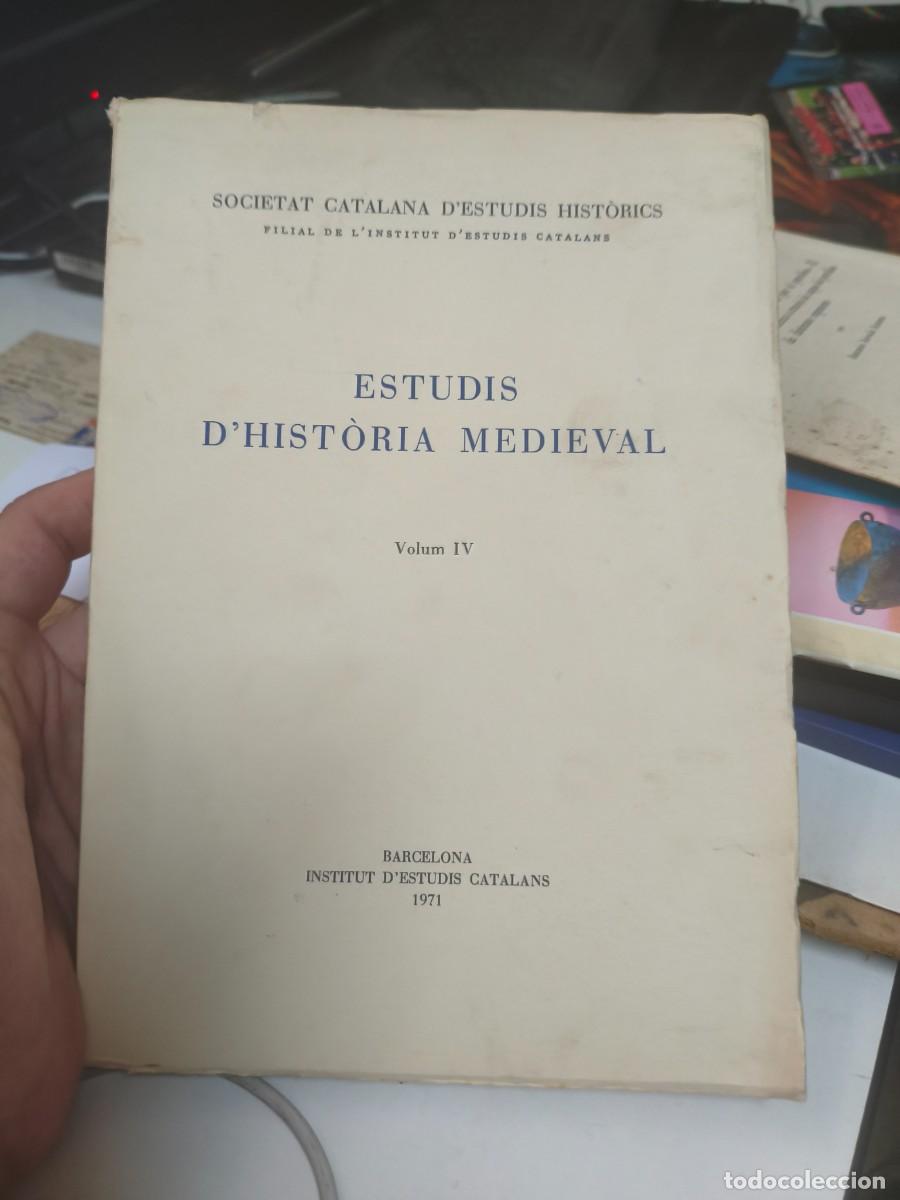 Libros de segunda mano: Estudis d'Hist&ograve;ria Medieval. Volum IV. IEC.