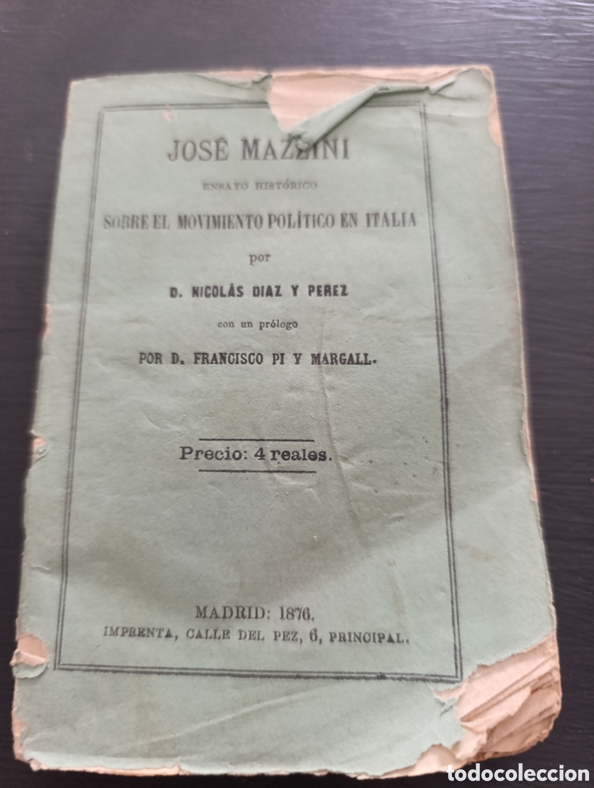 Libros de segunda mano: JOS&Eacute; MAZZINI ENSAYO HIST&Oacute;RICO SOBRE EL MOVIMIENTO POL&Iacute;TICO EN ITALIA por D. NICOL&Aacute;S DIAZ Y PEREZ