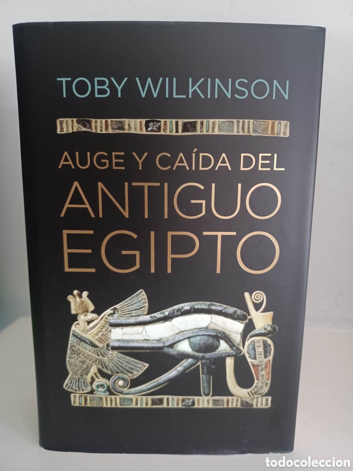 Libros de segunda mano: Auge y ca&iacute;da del Antiguo Egipto/ Toby Wilkinson/ Debate