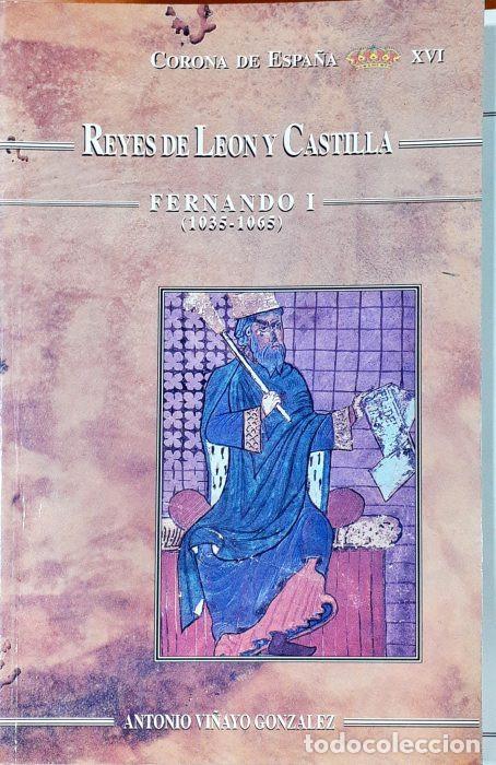 Libros de segunda mano: Reyes de Le&oacute;n y de Castilla Fernando I ( 1035-1065 )
