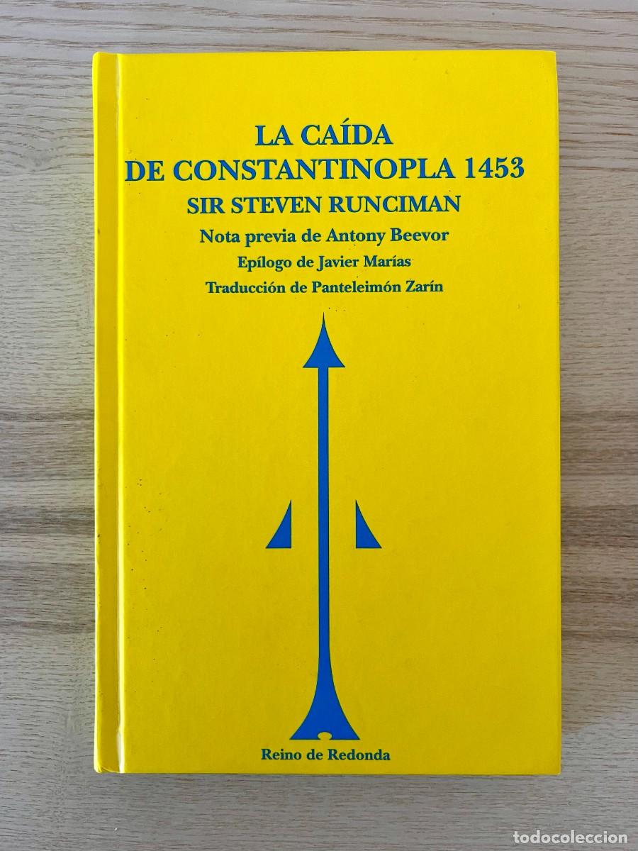 Libros de segunda mano: La ca&iacute;da de Constantinopla 1453. Reino de Redonda