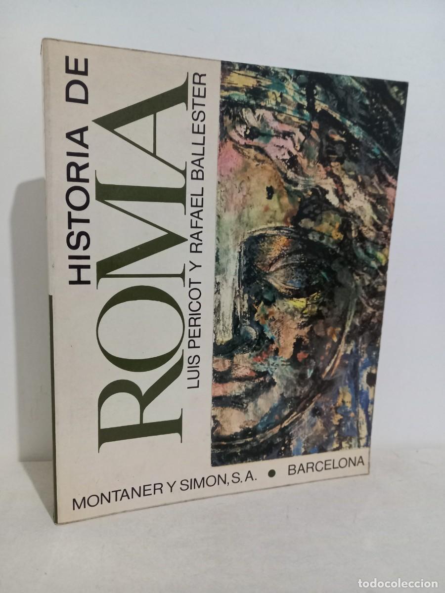 Libros de segunda mano: Historia de Roma. tomo I. Pericot/Ballester. Montaner y Simon 1978