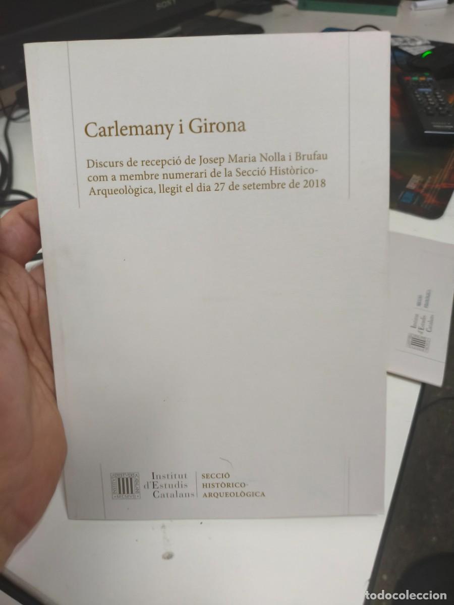 Libros de segunda mano: Carlemany i Girona / Discurs de recepci&oacute; de Josep Maria Nolla i Brufau