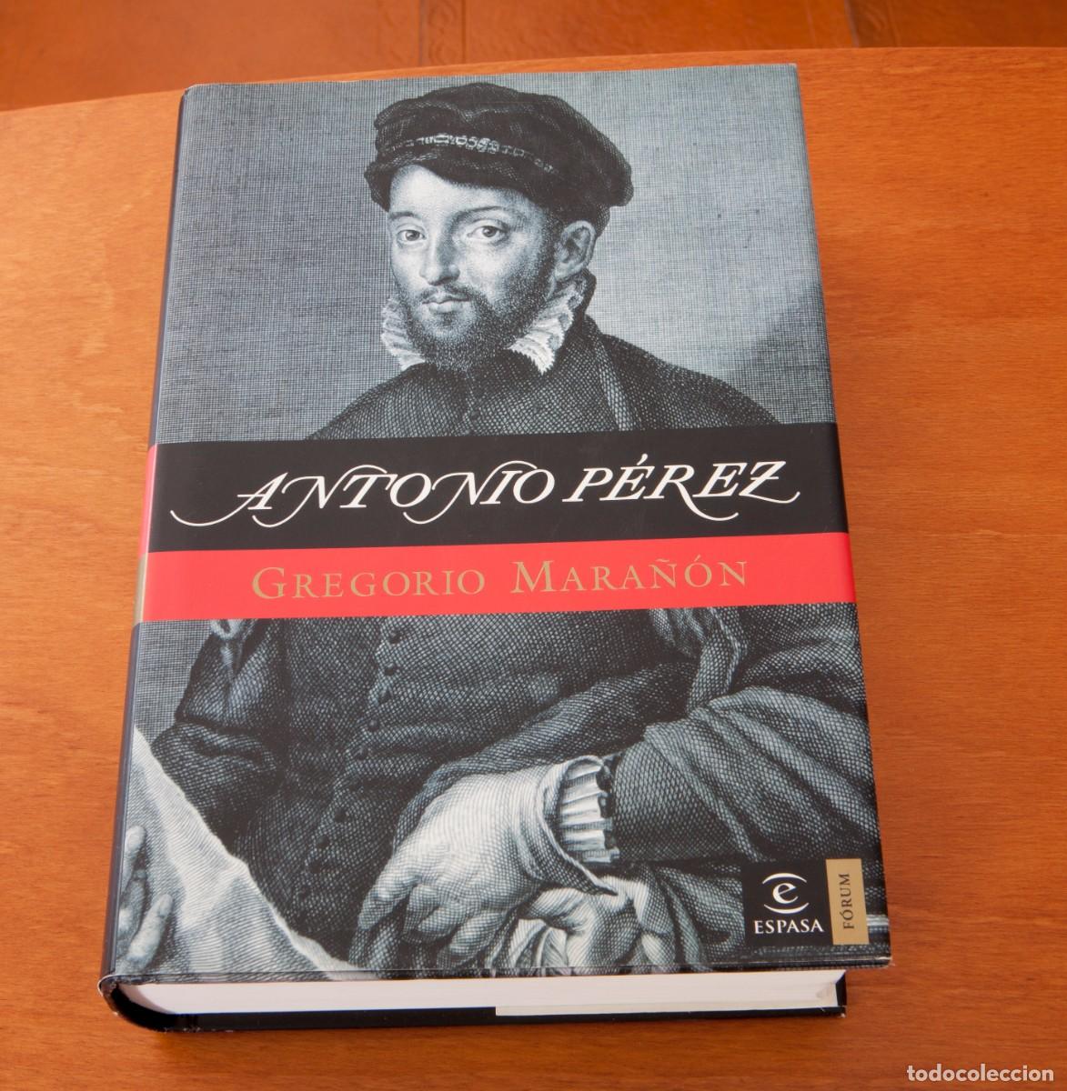 Libros de segunda mano: ANTONIO P&Eacute;REZ GREGORIO MARA&Ntilde;&Oacute;N EPASA