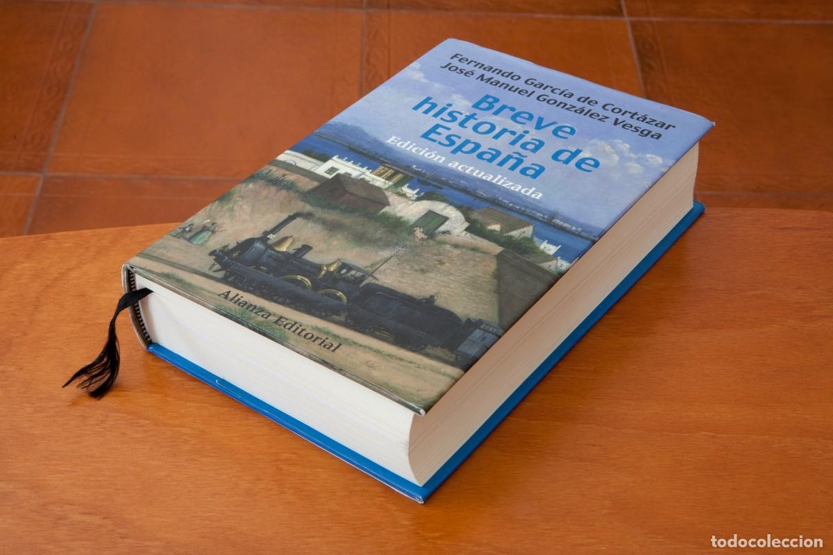 Libros de segunda mano: Breve historia de Espa&ntilde;a Edici&oacute;n actualizada Fernando Garc&iacute;a de Cortazar Jos&eacute; Manuel Gonzalez Vesga