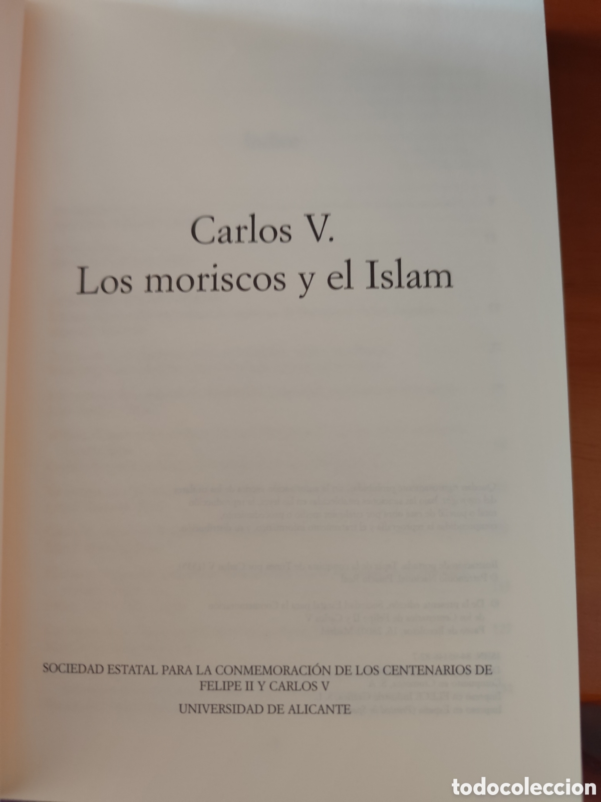 Libros de segunda mano: Carlos V Los moriscos y el Islam. - Foto 3