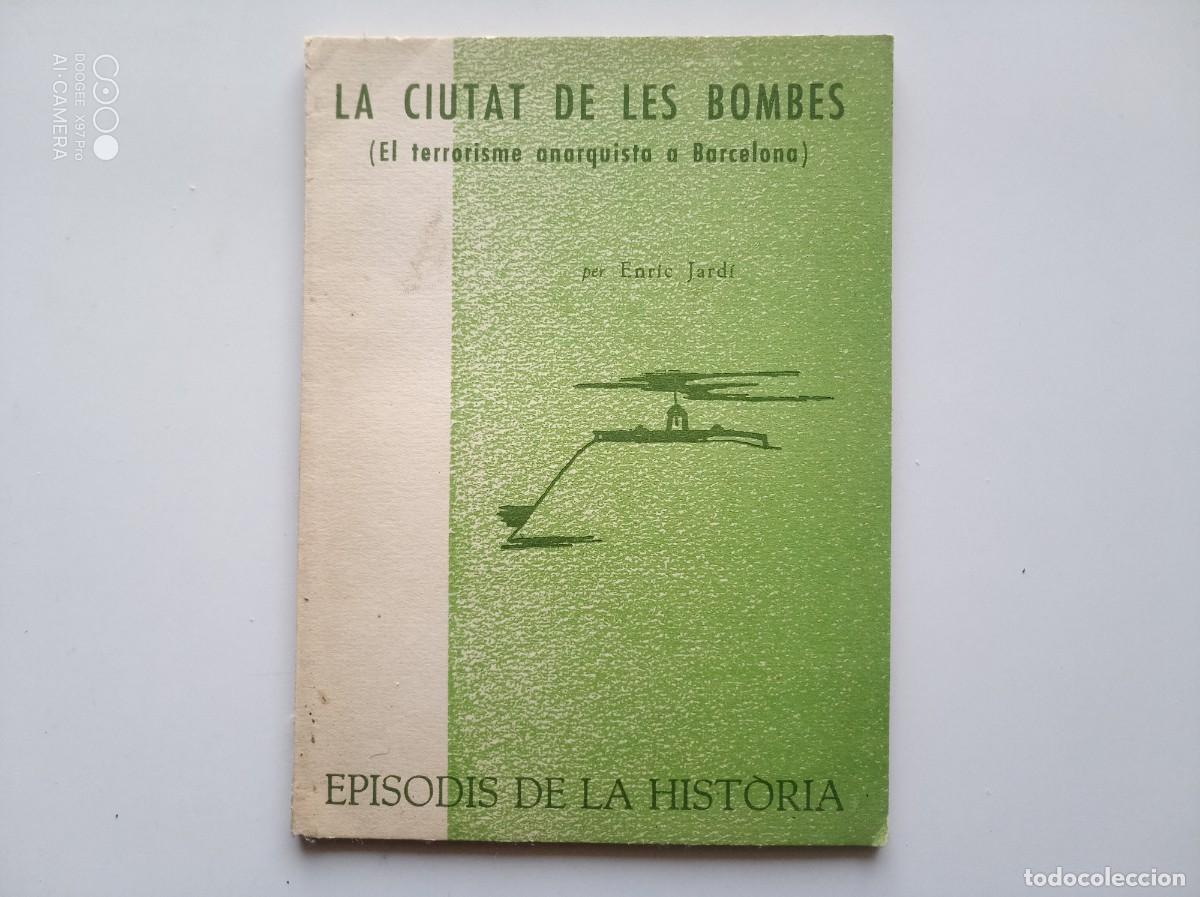 Libros de segunda mano: ENRIC JARD&Iacute;. LA CIUTAT DE LES BOMBES. 1964. EPISODIS DE LA HISTORIA